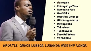 Apostle Grace Lubega Luganda Worship Songs Compilation Non Stop Mix 2020 Playlist  mp3 [upl. by Spark]