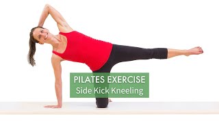 Pilates Exercise Side Kick Kneeling  Pilates Anytime [upl. by Keldah997]