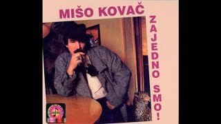 Mišo Kovač  Poslije toliko godina  Official Audio 1984 [upl. by Foote]