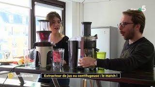 Extracteur de jus ou centrifugeuse  le match [upl. by Bronder]