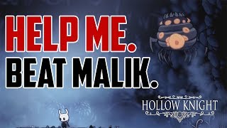 Hollow Knight  How to Beat Brooding Malik Boss Fight [upl. by Aynosal664]