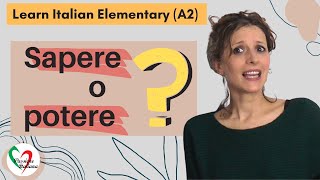 2 Learn Italian Elementary A2 quotSaperequot or quotpoterequot [upl. by Morocco823]