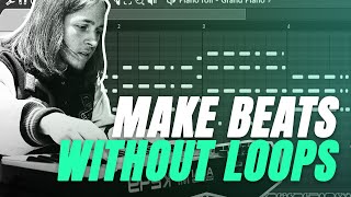 HOW TO MAKE A MELODY AND BEAT FROM SCRATCH BEGINNERS TUTORIAL  How To Make a Beat Without Loops 🔥 [upl. by Minne]