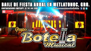 GRUPO BOTELLA BAILE EN METLATONOC GUERRERO 2022 [upl. by Randy]