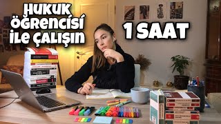 BENİMLE ÇALIŞ 1 SAAT  HUKUK ÖĞRENCİSİYLE EŞZAMANLI ÇALIŞMAK [upl. by Artkele906]