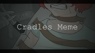 Cradles memeAMV oc backstory part 1 [upl. by Yrtua]