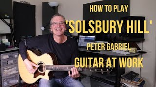 How to play Solsbury Hill by Peter Gabriel [upl. by Elletnohs85]