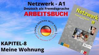 Netzwerk Arbeitsbuch  A1 Audio II KAPITEL – 8 II Meine Wohnung [upl. by Luhey]