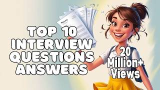 Top 10 Interview Questions and Answers English [upl. by Anneirda]