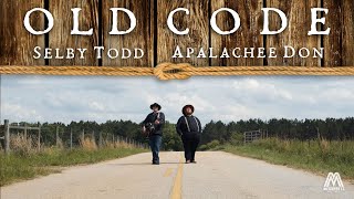 Old Code  Official Music Video Selby Todd x Apalachee Don [upl. by Otrebla]