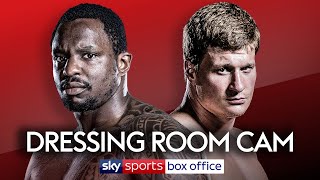 LIVE Dillian Whyte vs Alexander Povetkin  DRESSING ROOM CAM ğŸ¥Š [upl. by Lani]