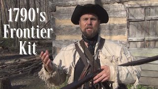 1790s Frontier Kit  What am I carrying [upl. by Oiramel458]