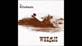 The Refreshments  Wheelie Full Album 1994 [upl. by Bancroft]