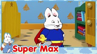 Super Max Fortress of Maxitude  Max amp Ruby [upl. by Roman]