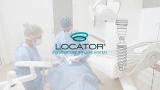 The Newly Expanded LOCATOR® Overdenture Implant System [upl. by Letitia]