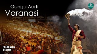 FULL GANGA AARTI VARANASI  BANARAS GHAT AARTI  Holy River Ganges Hindu Worship Ritual [upl. by Burford500]