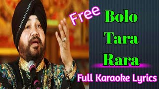 Bolo Tara Rara Full Karaoke Lyrics [upl. by Attenrev70]