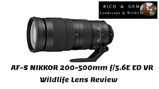 AFS NIKKOR 200500mm f56E ED VR Lens Review  Rich and Gem [upl. by Kidd]