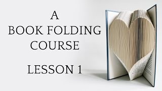 Book Folding Tutorial Lesson 1 [upl. by Beck]