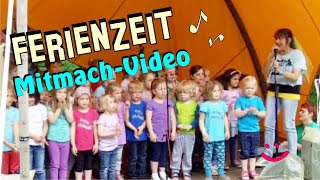 FERIENZEIT Bewegungslied ♪ Ferienlieder Mitmachlieder Sommerferien 2024 Kindertanz Sommerlied [upl. by Analah]