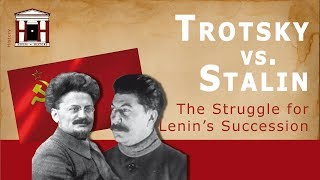 Trotsky vs Stalin  The Struggle for Lenins Succession 19241929 [upl. by Leak]