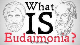 What is Eudaimonia Ancient Greek Philosophy [upl. by Assirim658]