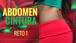 Reduce Cintura y Abdomen Reto 1 [upl. by Edak]