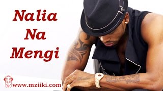 Diamond Platnumz quotNalia Na Mengiquot Official HQ Audio Song [upl. by Woodring]