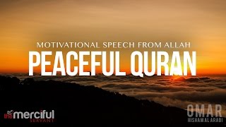 Most Peaceful Quran  Motivation From Allah [upl. by Akemehc]