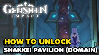 How To Unlock Shakkei Pavilion Domain In Genshin Impact Inazuma [upl. by Audres798]