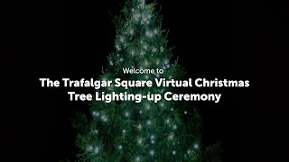 Trafalgar Square Christmas tree  virtual lightingup ceremony [upl. by Australia970]