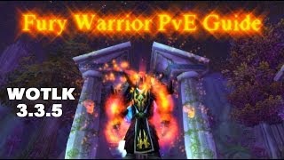 Fury Warrior 335 PvE Guide [upl. by Eillehs]