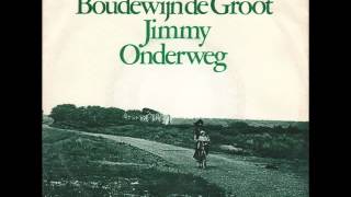 Boudewijn De Groot  Jimmy [upl. by Daniela]