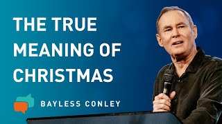 God’s Christmas Gift  Bayless Conley [upl. by Bundy885]