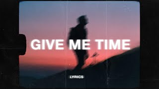 yaeow  give me some time Lyrics [upl. by Narahs]