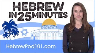 Learn Hebrew in 25 Minutes  ALL the Basics You Need [upl. by Wittenburg]