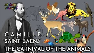 ♬ Camille SaintSaëns ♯ The Carnival of the Animals complete  Le Carnaval des Animaux ♯ HQ [upl. by Roede]