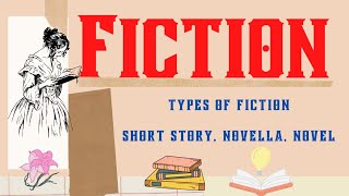 Fiction And Types of Fiction [upl. by Haerb814]