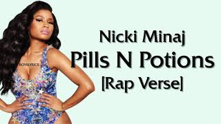 Nicki Minaj  Pills N Potions Rap Verse  Lyrics support you when its beneficial tiktok [upl. by Goeger]