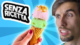 CUCINIAMO SENZA RICETTA IL GELATO Challenge sinuosa [upl. by Olivia76]