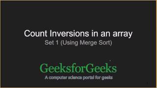 Count Inversions in an array  Set 1 Using Merge Sort  GeeksforGeeks [upl. by Yuri]