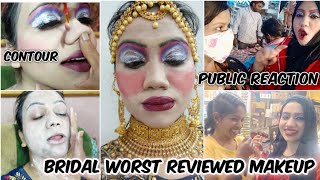 सफेद चूना लगा दिया 😳 Public SHOCKED Reaction  WORST REVIEWED BRIDAL MAKEUP ARTIST [upl. by Jonah486]