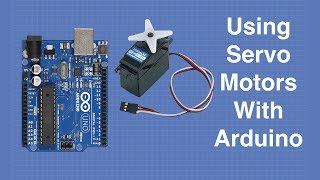 Using Servo Motors with Arduino [upl. by Fleck]