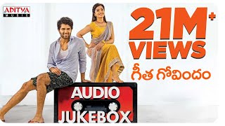 Geetha Govindam Full Songs  Vijay Devarakonda Rashmika Mandanna  Gopi Sundar  Telugu Juke Box [upl. by Atterahs176]