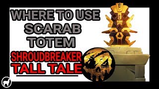 How to Use Scarab Totem in Shroudbreaker Tall Tale  Sea of Thieves  Shroudbreaker Part 3 [upl. by Novhaj]