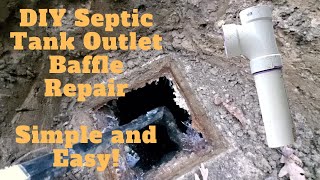 DIY Septic Tank Outlet Baffle Repair [upl. by Jarlen991]