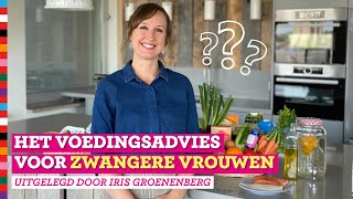 Voedingsadviezen zwangere vrouwen uitgelegd  Voedingscentrum [upl. by Idnahs632]