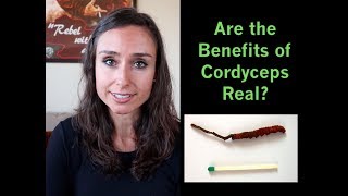 Cordyceps Evidence Review Are the Benefits of Cordyceps Real [upl. by Aiceila]