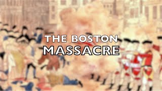 The 1770 Boston Massacre [upl. by Ahsiemat964]