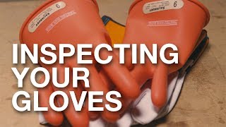 How to Inspect Your Electrical Gloves [upl. by Slaohcin]